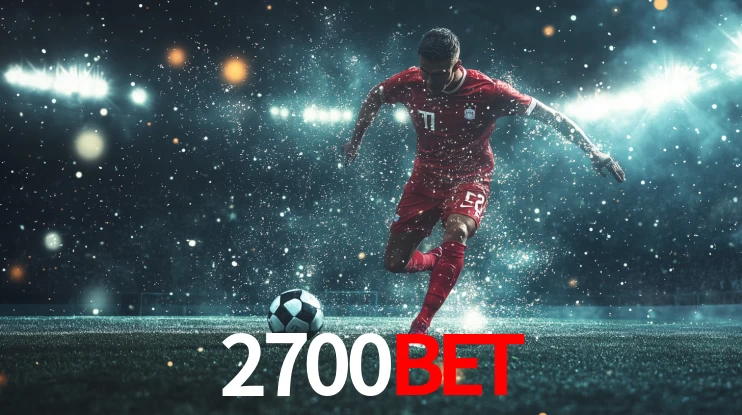 Plataforma de Apostas 2700bet
